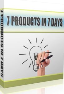 7 products in 7 days